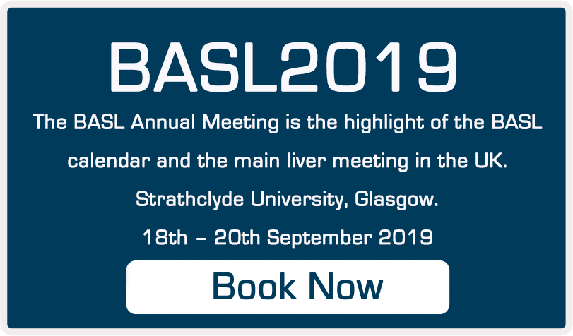 BASL 2019 - The BASL Annual Meeting is the highlight of the BASL calendar and the main liver meeting in the UK. Strathclyde University, Glasgow, 18th - 20th September 2019